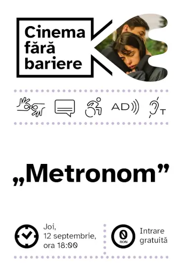 METRONOM CINEMA FĂRĂ BARIERE