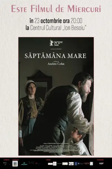 HOLY WEEK / SĂPTĂMÂNA MARE ESTE Filmul de Miercuri