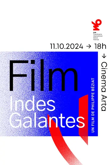 INDES GALANTES / INDIILE GALANTE Film, regia Philippe Béziat