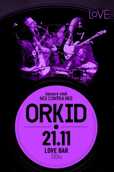 Orkid lansare vinil NcN @Love Bar Sibiu 