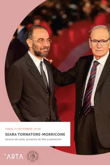 Seară Tornatore-Morricone 