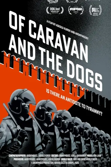 Of Caravan And The Dogs Astra Film Festival