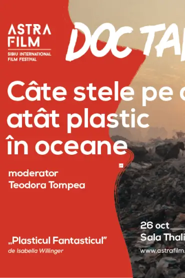 DocTalk As many stars in the sky, as much plastic in the oceans Astra Film Festival