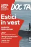 DocTalk East Europeans in West Astra Film Festival