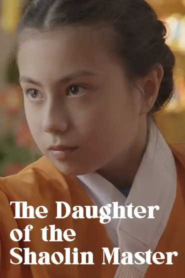 The Daughter of the Shaolin Master Astra Film Festival