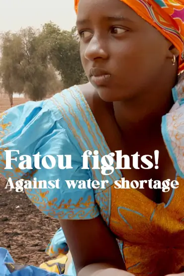 Fatou fights! Against water shortage – If not you, then we Astra Film Junior