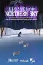 Legends of the Northern Sky Astra Film Festival