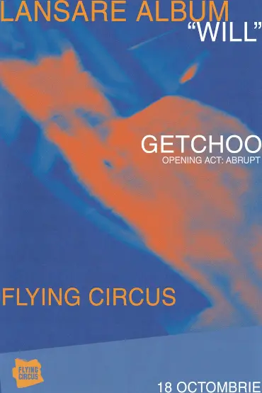 Getchoo - "WILL" Album Release // Guest: Abrupt // Flying Circus // 18.10 