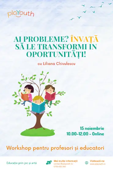 Ai probleme? Învață să le transformi în oportunități! 