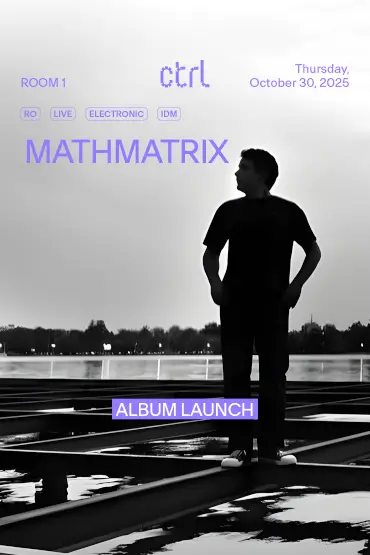 ctrl LIVE: Mathmatrix - Album Launch 