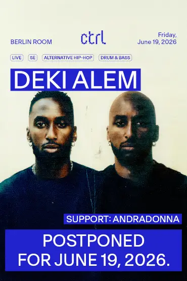 ctrl LIVE: Deki Alem (SE) 