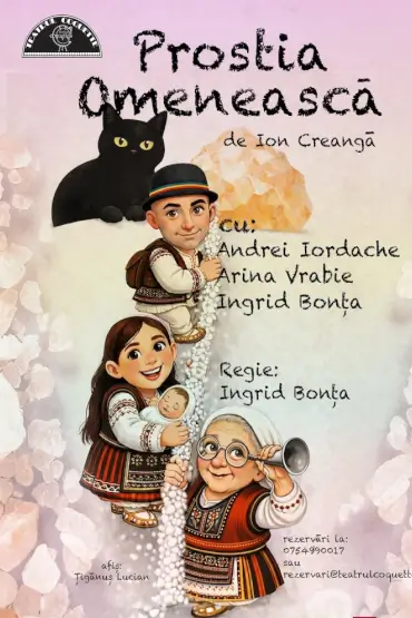 PROSTIA OMENEASCĂ de Ion Creangă