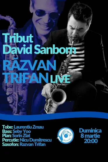 Tribut David Sanborn – Răzvan Trifan LIVE 