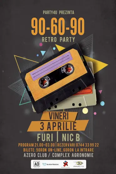 90-60-90 v80.0 - Retro Party cu Furi si Nic B 