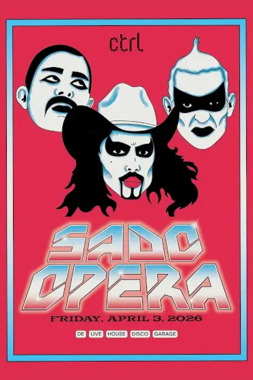 ctrl LIVE: SADO OPERA [DE] 
