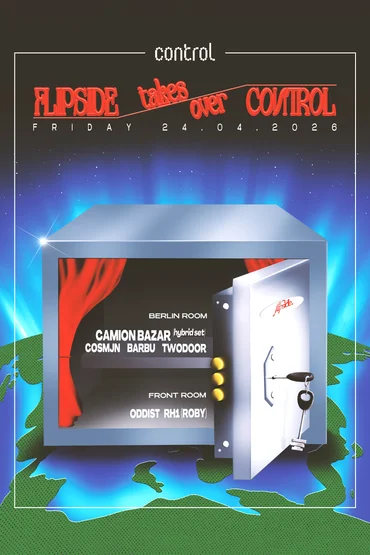 ctrl x flipside: Camion Bazar, Cosmjn, Barbu, Twodoor, Oddist, RH1 