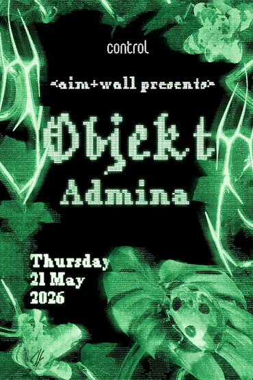 aim+wall presents: Objekt [DE], Admina 