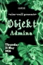 aim+wall presents: Objekt [DE], Admina 