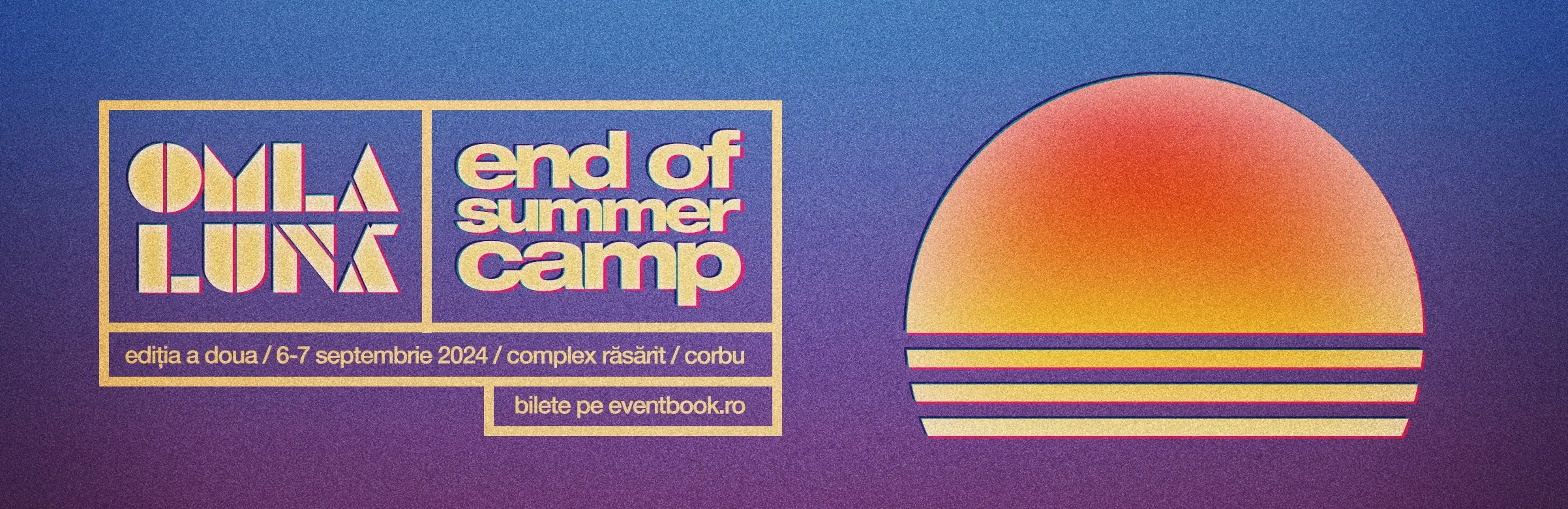 OM LA LUNA - END OF SUMMER CAMP EDITIA 2