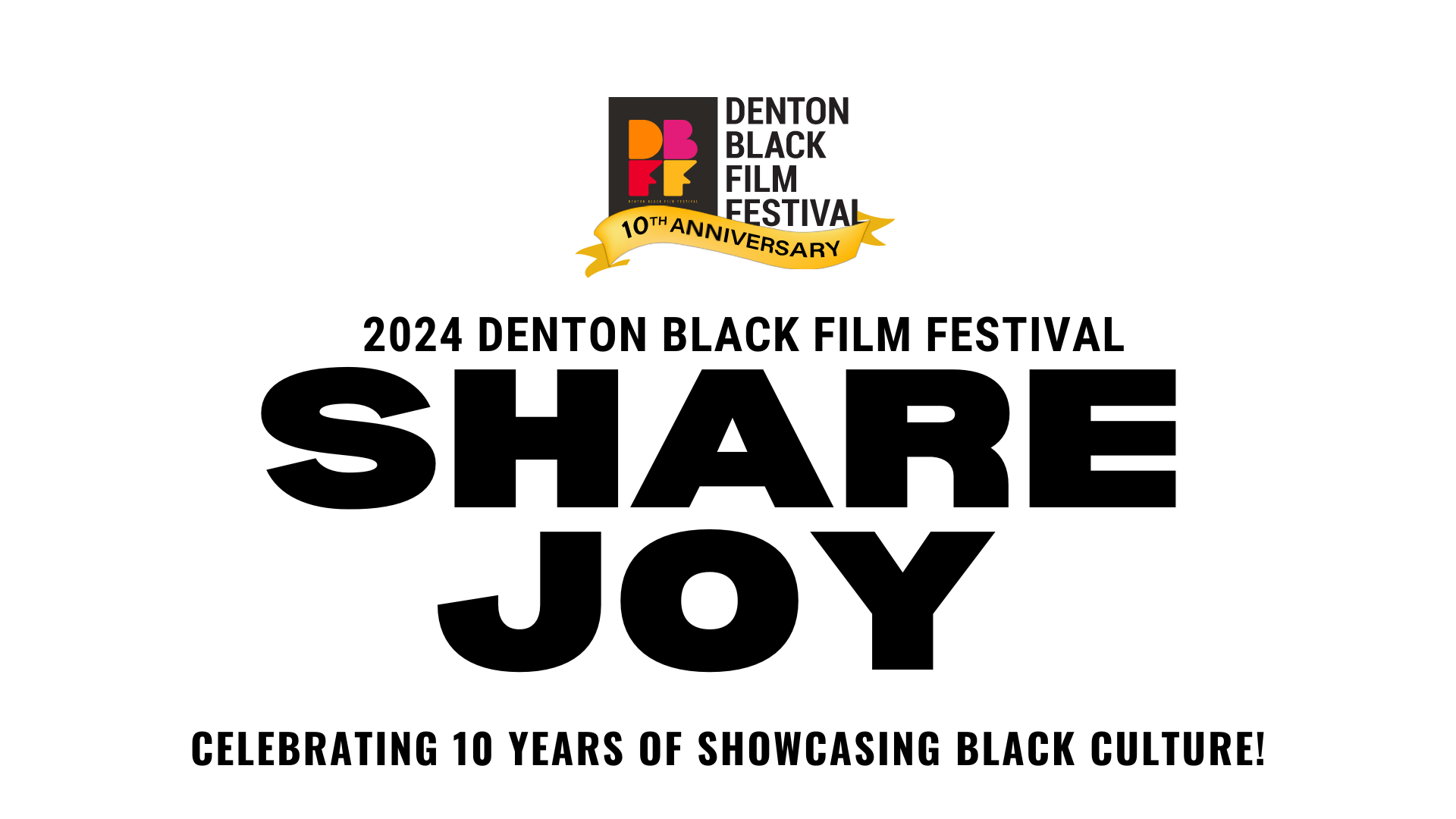 2024 Denton Black Film Festival 2024 Denton Black Film Festival