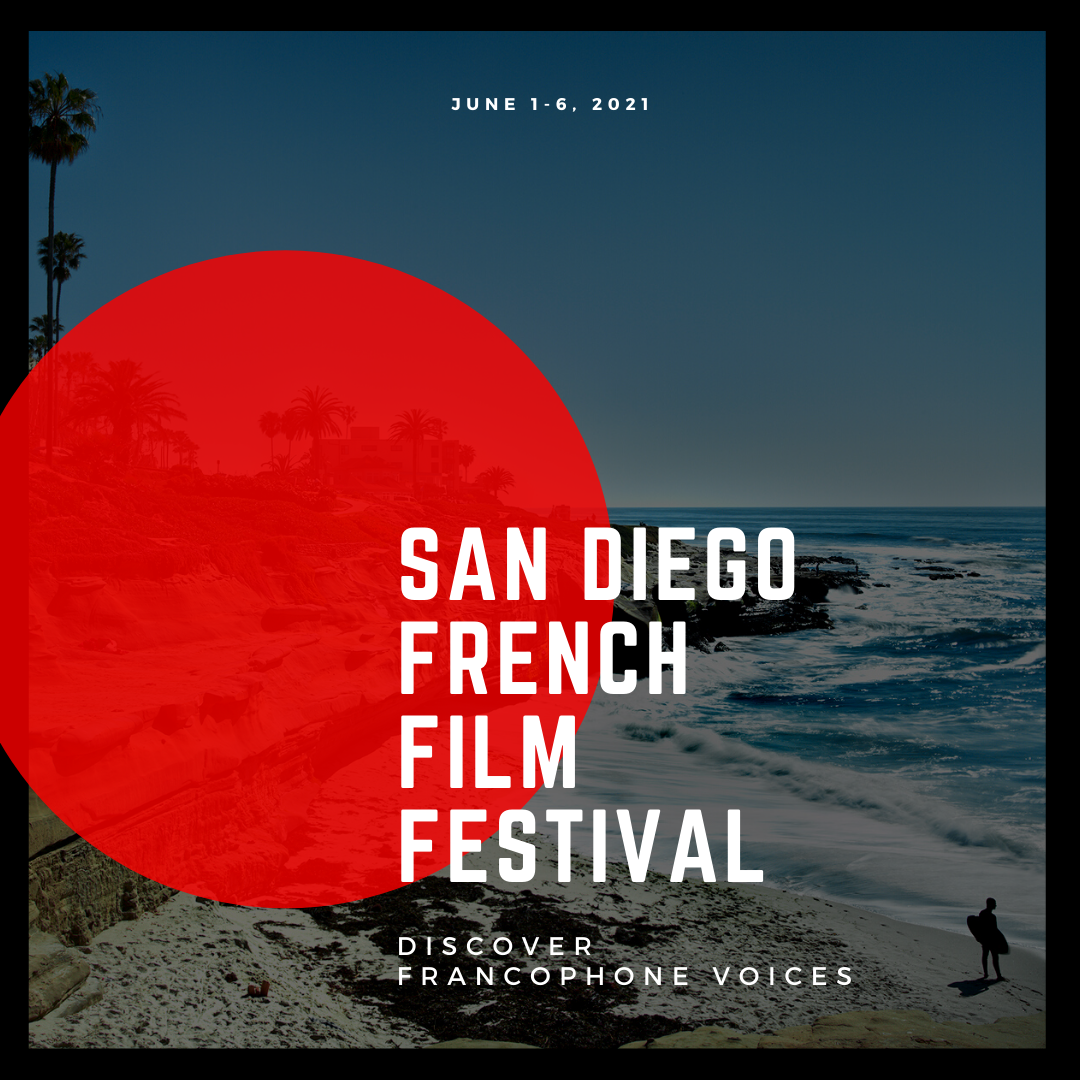 San Diego French Film Festival 2021 San Diego French Film Festival 2021