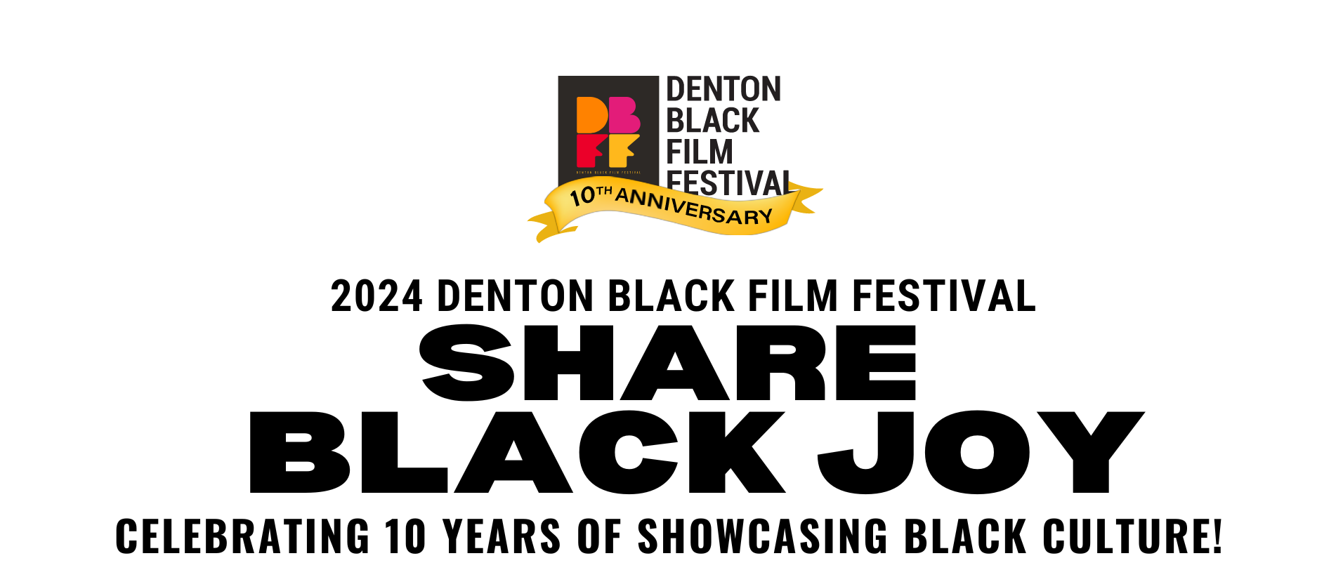 2024 Denton Black Film Festival 2024 Denton Black Film Festival