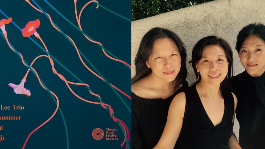 Chelsea Music Festival Records Announces Submissions For Your GRAMMY® Consideration Midsummer Night Magic by The Lee Trio