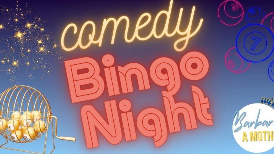 Comedy Bingo Night with Barbara, A Mother