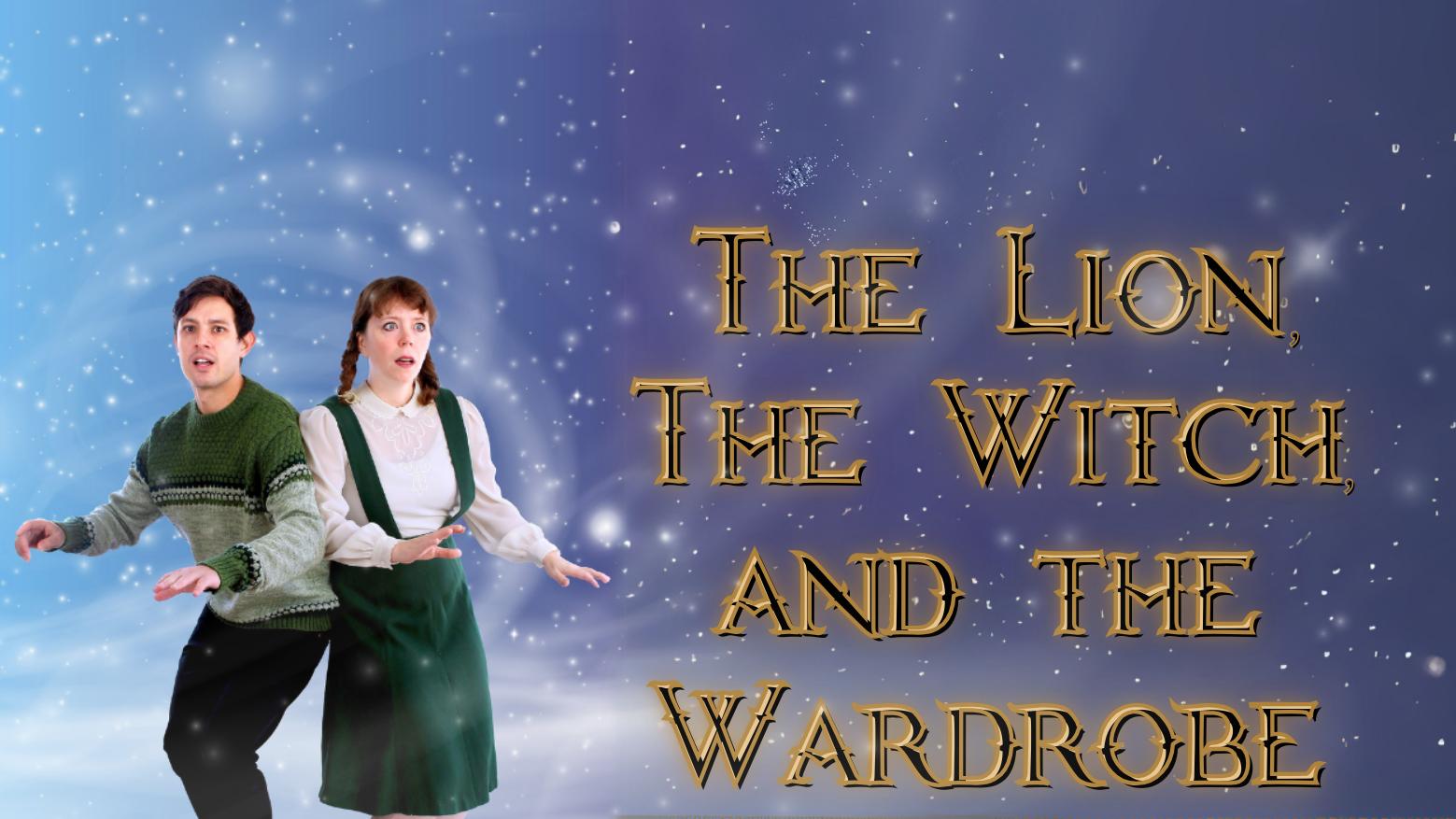 THE LION, THE WITCH, AND THE WARDROBE