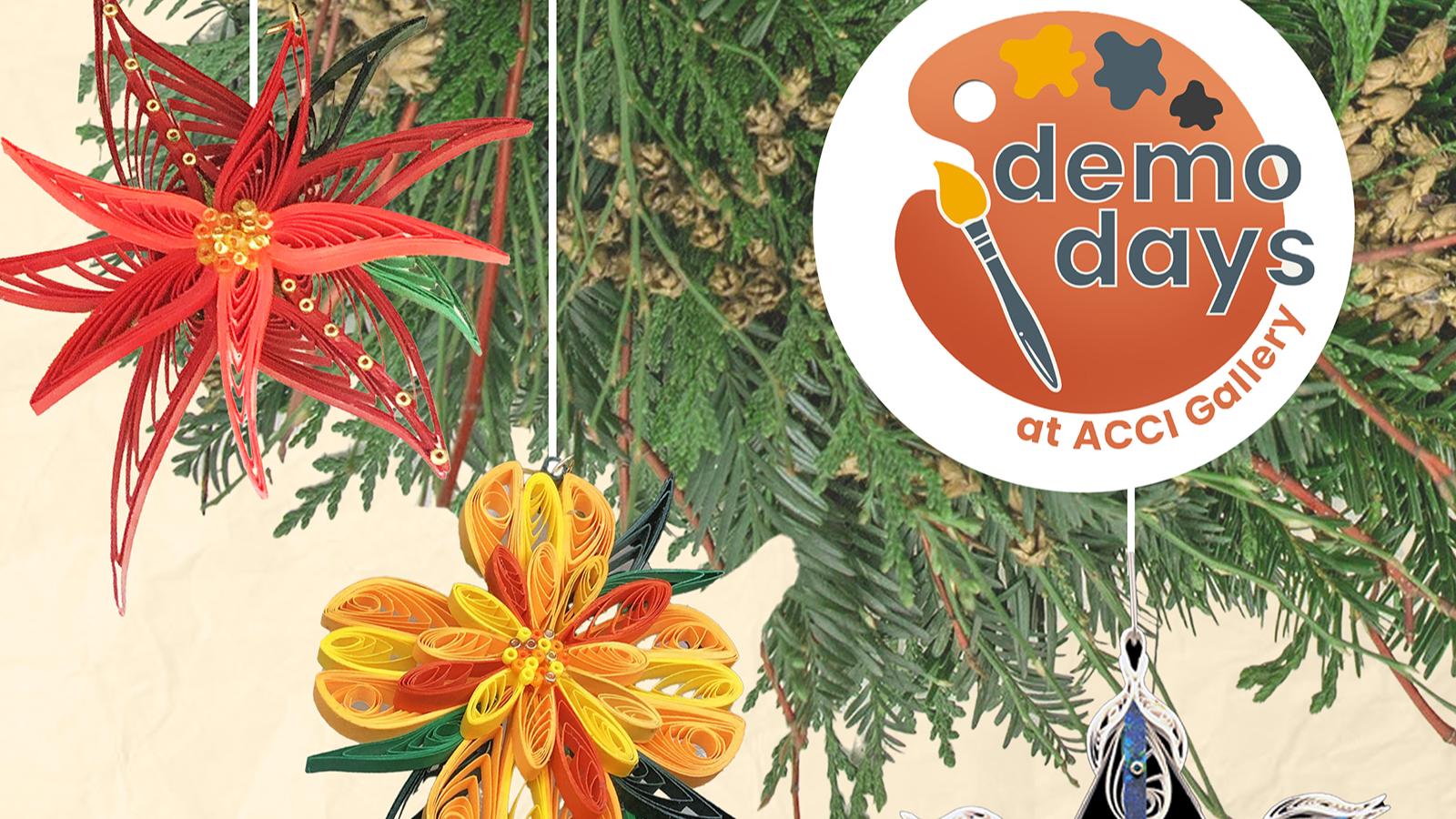 Demo Days: Holidays Edition! Paper Quilled Ornaments and Wreath-making!