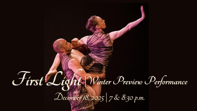 Amanda Selwyn Dance Theatre Announces First Light: Winter Preview Performance