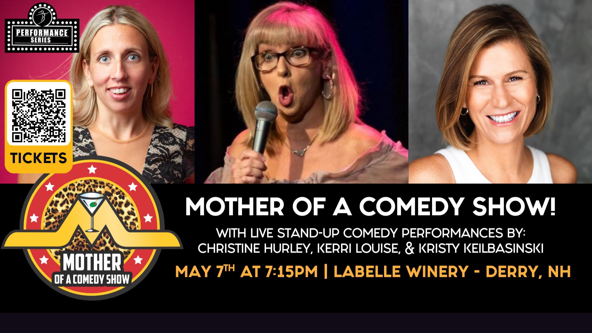Mother of a Comedy Show (5/7/26 – Derry, NH) 
