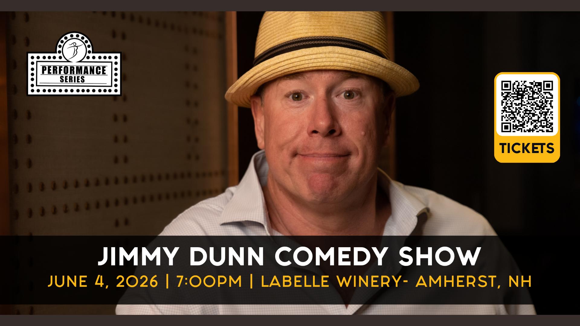 Jimmy Dunn Comedy Show (6/4/26 – Amherst, NH)