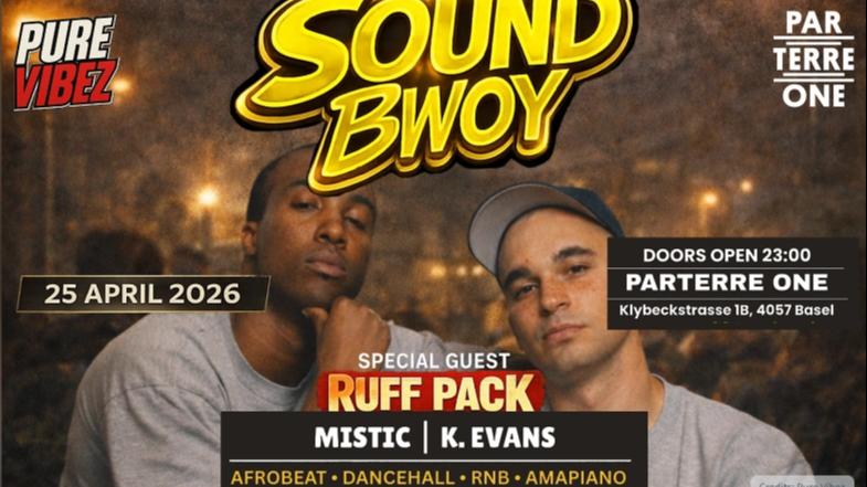 Sound Bwoy - Special Guest Ruff Pack - 25 APR 2026