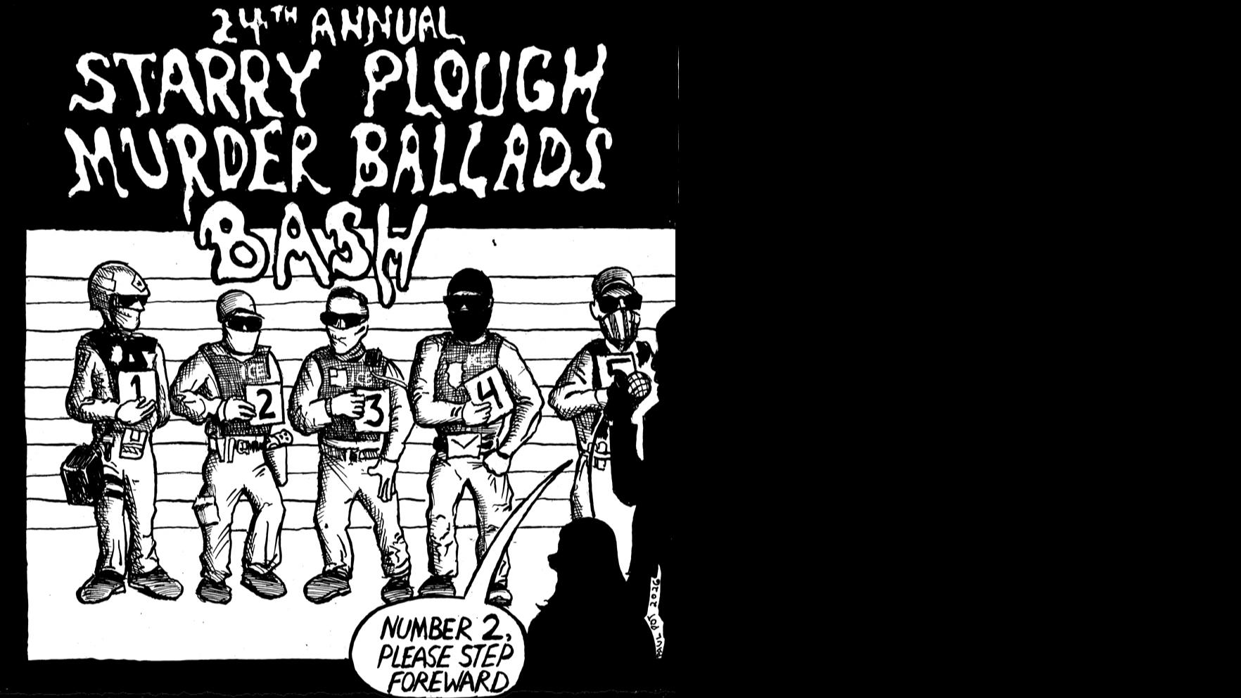HALLOWEEN: 24th Annual Starry Plough Murder Ballads Bash