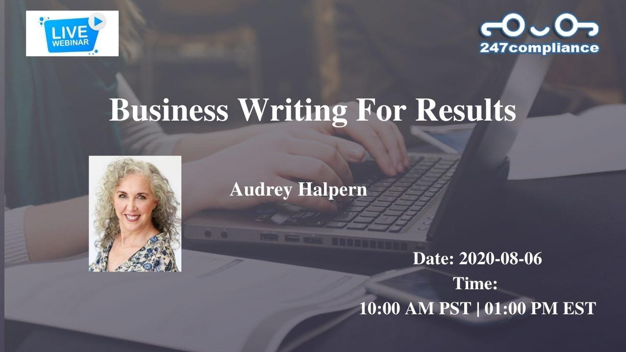 Business Writing For Results