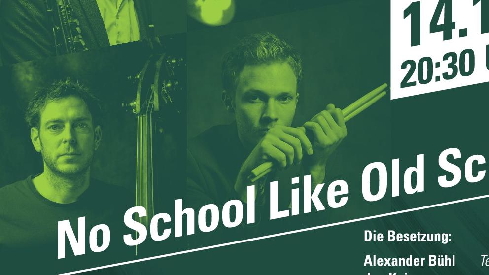  Jazz im Schloss - No School like Old school