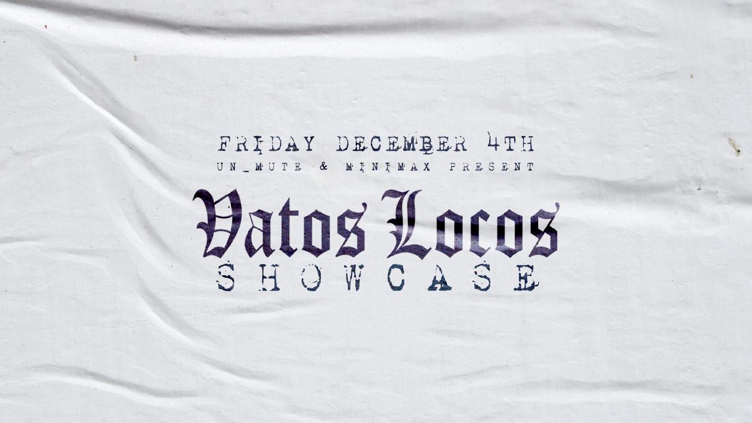 VATOS LOCOS | Miami Showcase