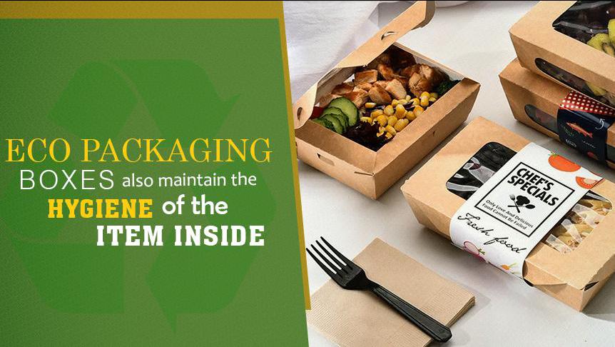 Eco Packaging Boxes also maintain the Hygiene of the Item Inside.