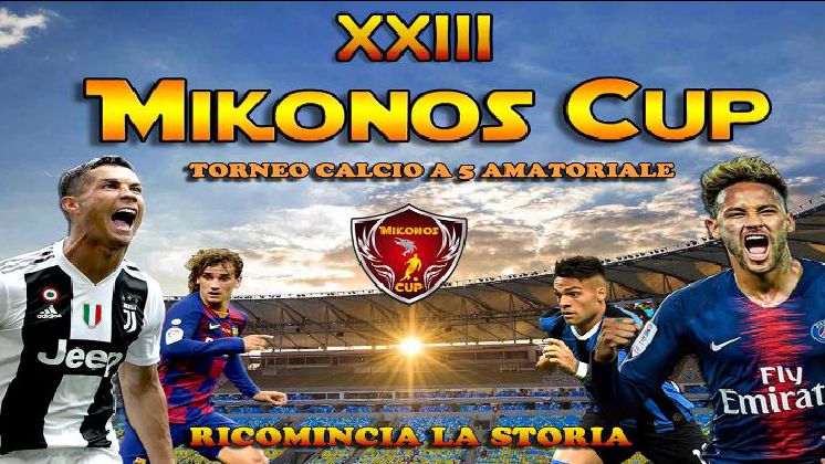 XXIII MikonosCup - Ricomincia la Storia - Iscrizioni Aperte