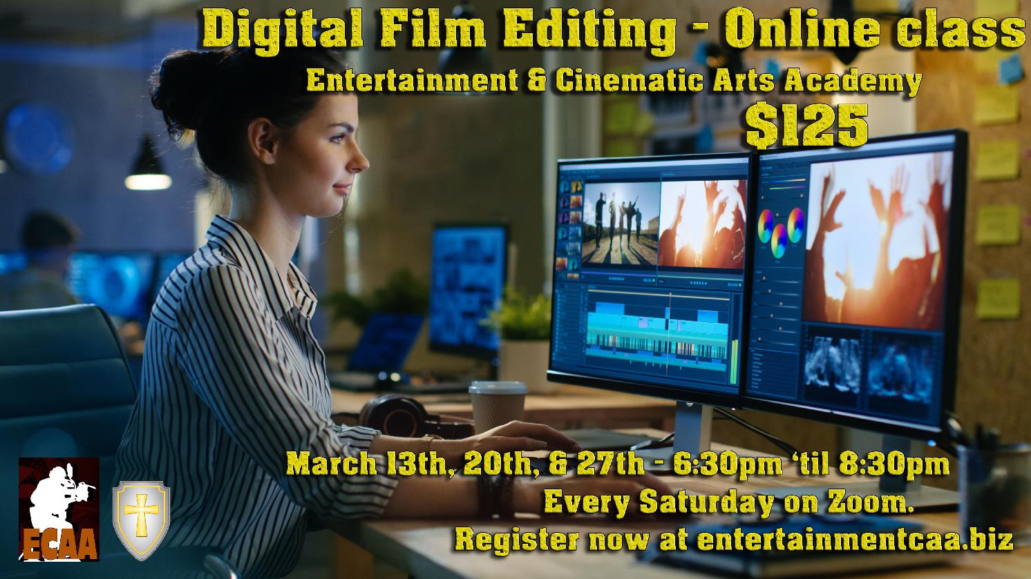 Film/Digital Editing course (ONLINE 3-Day class) March 13th, 20th, & 27th. 