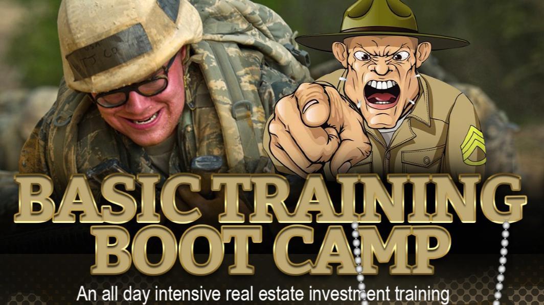 Real Estate Basic Training Boot Camp