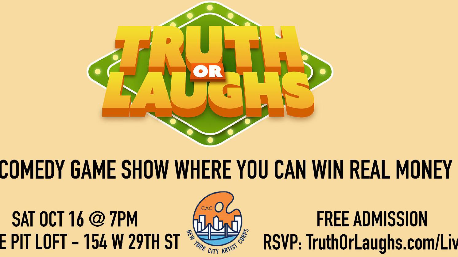 Win Money While Laughing - Truth or Laughs