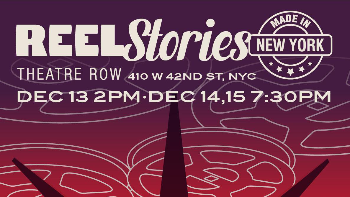 REEL STORIES – MADE IN NEW YORK 