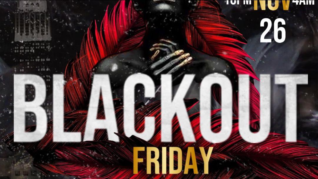 Blackout Friday : Thanksgiving Party