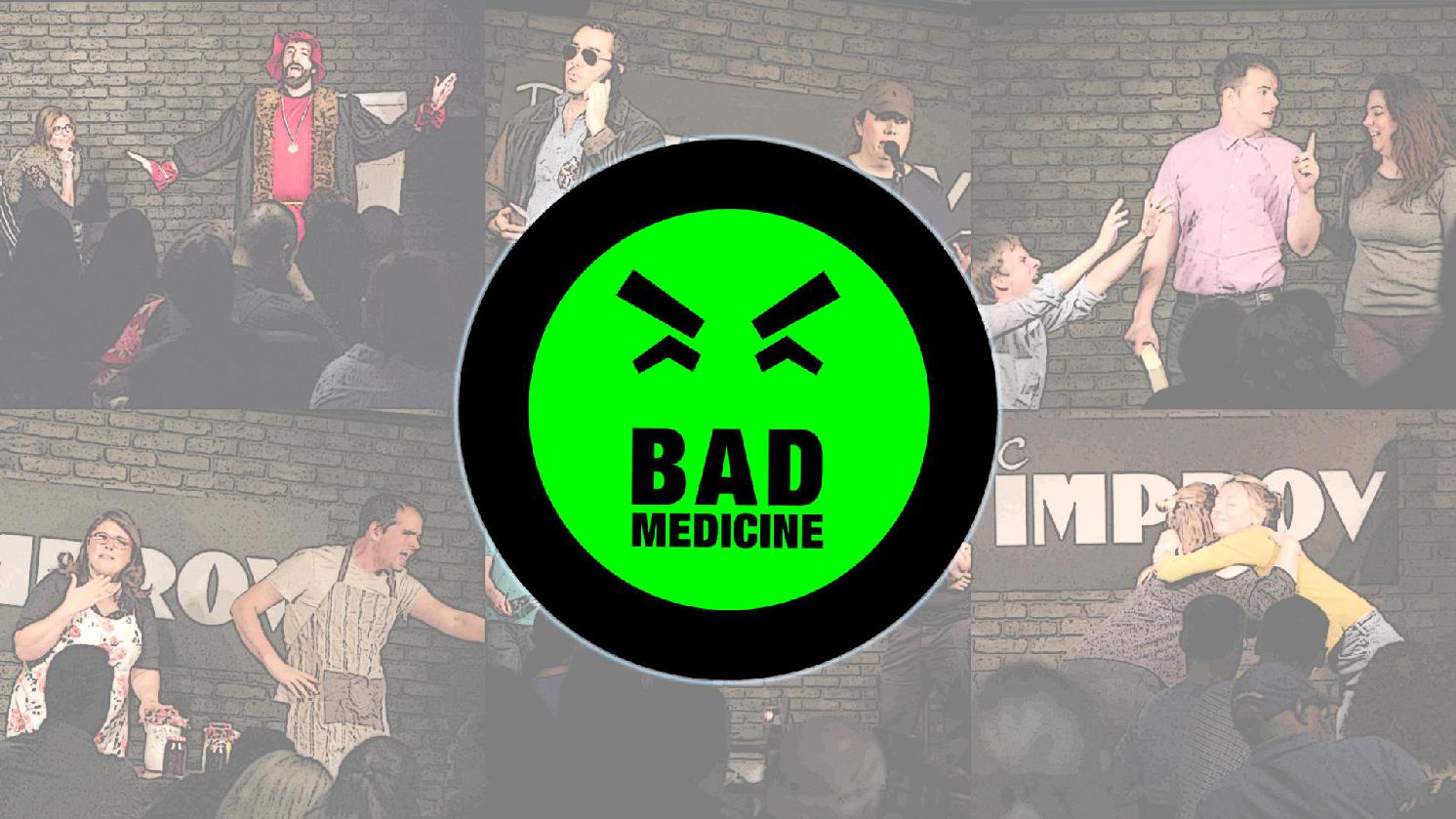 Bad Medicine