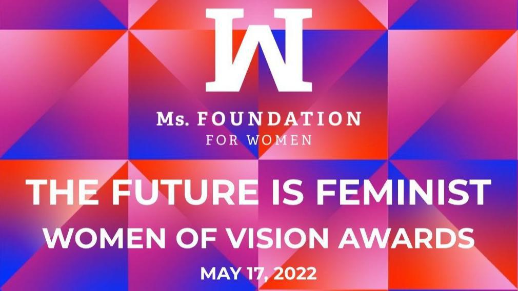 Women of Vision Awards The Future is Feminist 17 MAY 2022