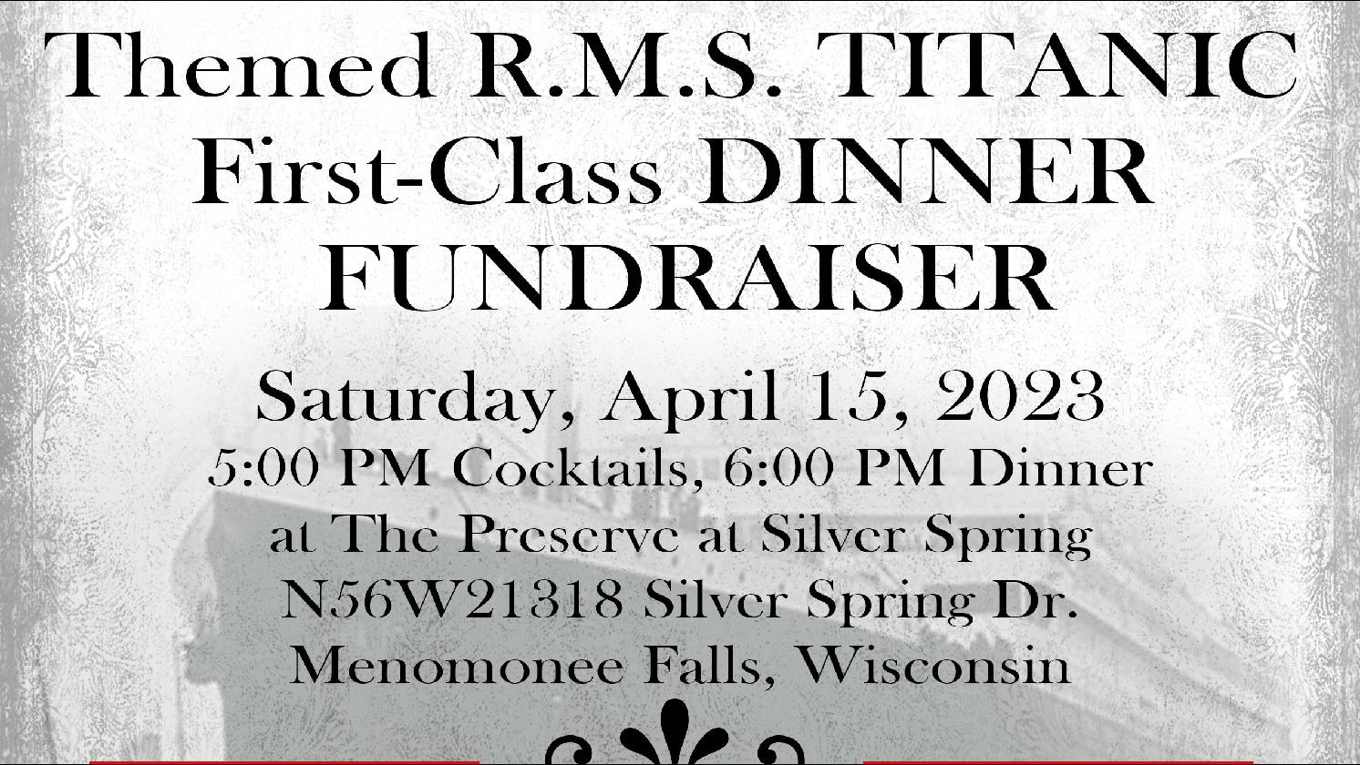 Themed RMS Titanic Dinner Fundraiser