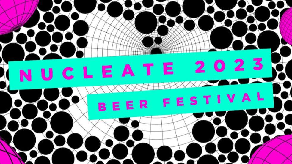 Nucleate Beer Fest 2023 10 JUN 2023