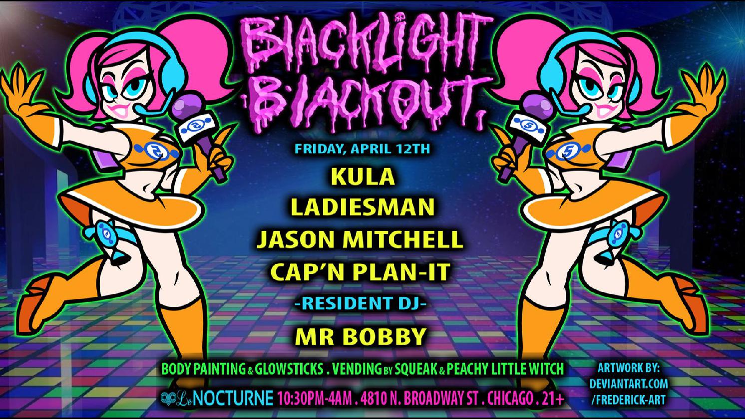 Blacklight Blackout ft. Kula, Ladiesman, Mr bobby, Jason Mitchell, Cap'n Plan-It